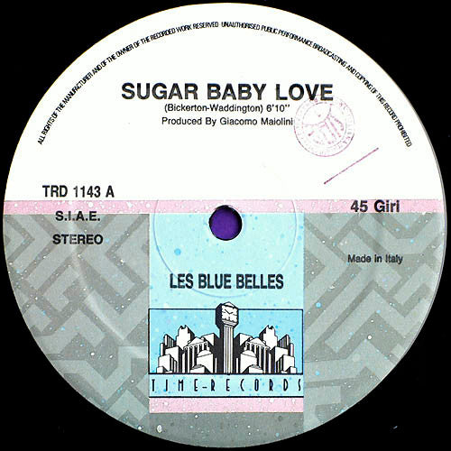 Les Blue Belles : Sugar Baby Love (High Energy Remix) (12")