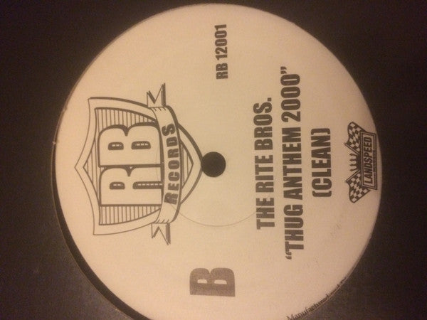 The Rite Bros. : Thug Anthem 2000 (12")