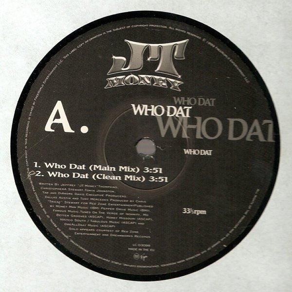 JT Money : Who Dat (12")
