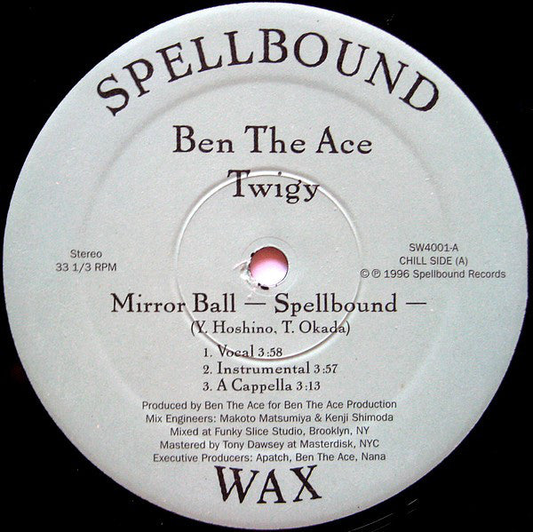 Ben The Ace & Twigy : Mirror Ball (Spellbound) / Miharukasu Kanata (12")