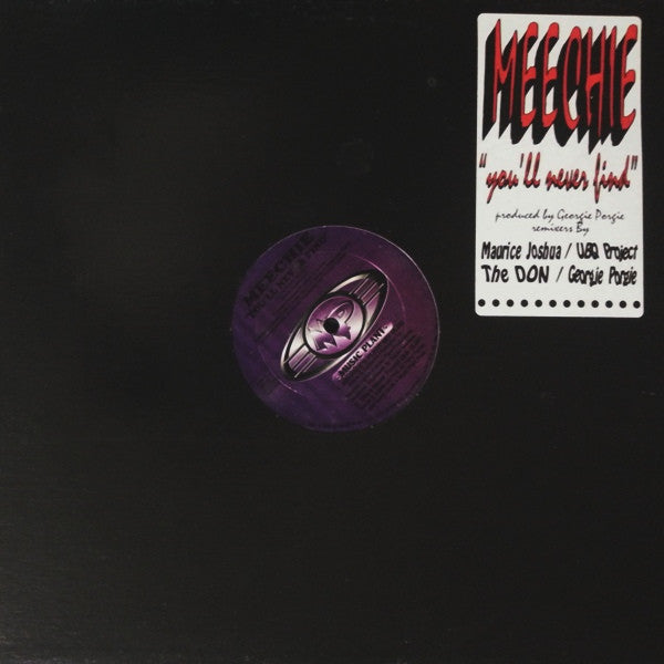 Meechie : You'll Never Find (12")