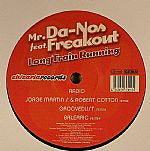 Mr. Da-Nos feat. Freakout : Long Train Running (12")