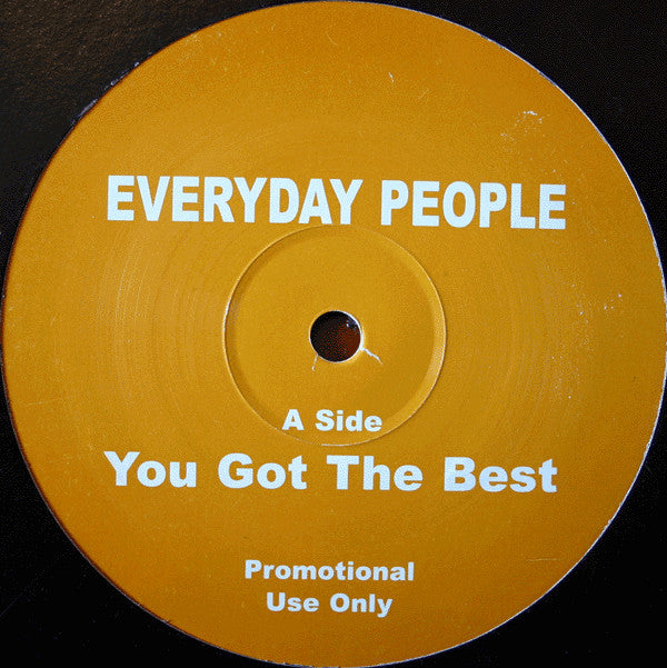 Everyday People (6) : You Got The Best (12", Promo)