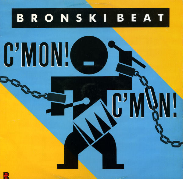 Bronski Beat : C'mon! C'mon! (12", Single)