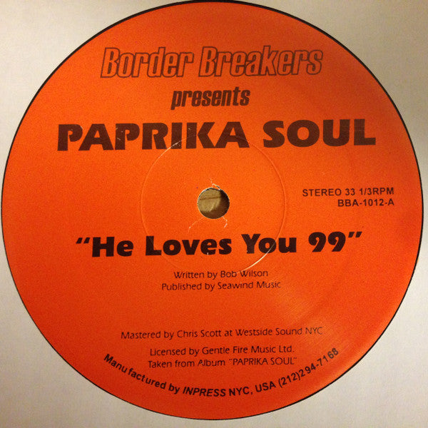Paprika Soul : He Loves You 99 (12")