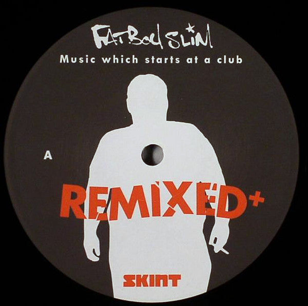 Fatboy Slim : Remixed+ (12")