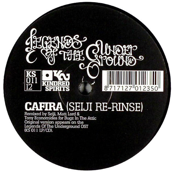 Legends Of The Underground : Cafira (Seiji Re-Rinse) (12", S/Sided)