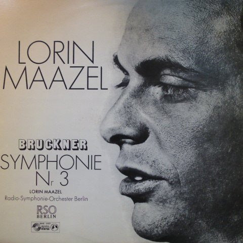 Lorin Maazel, Anton Bruckner - Radio-Symphonie-Orchester Berlin : Symphonie Nr 3 (LP)