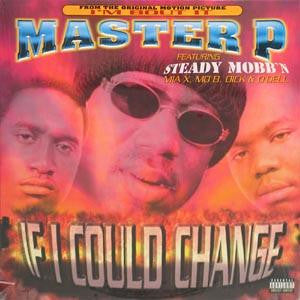 Master P / Mia X : If I Could Change (12")