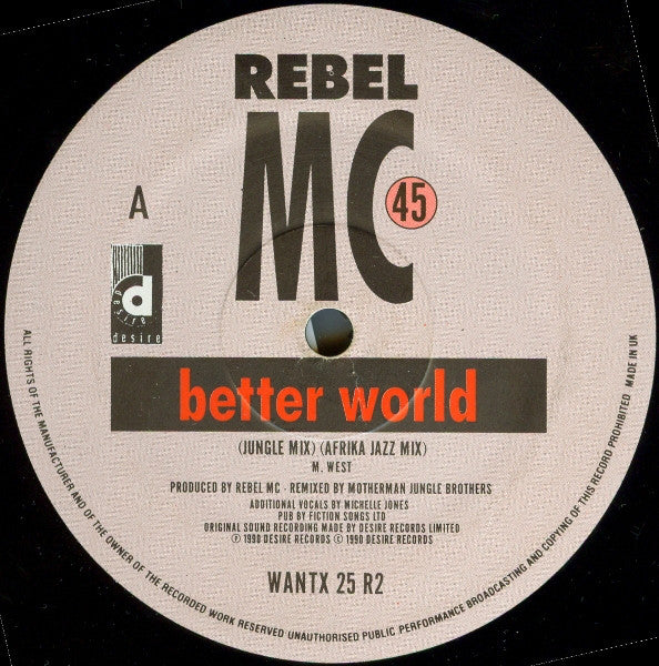 Rebel MC : Better World (Jungle Brothers / Paul "Trouble" Anderson Remixes) (12")