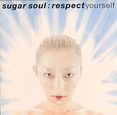 Sugar Soul : Respect Yourself (12")