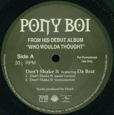 Pony Boi : Don't Shake It / Rollin' (12")