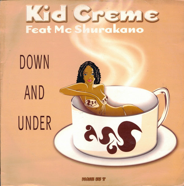 Kid Crème Feat. MC Shurakano : Down And Under (12")