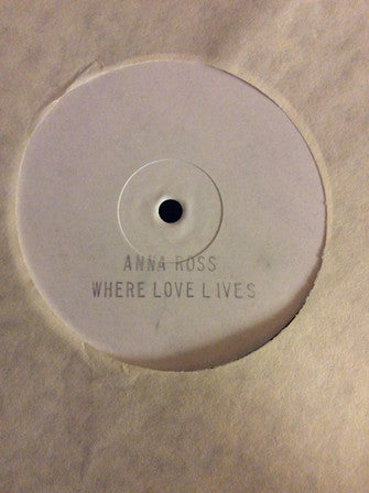 Anna Ross With Snowboy : Where Love Lives (12", W/Lbl, Sta)
