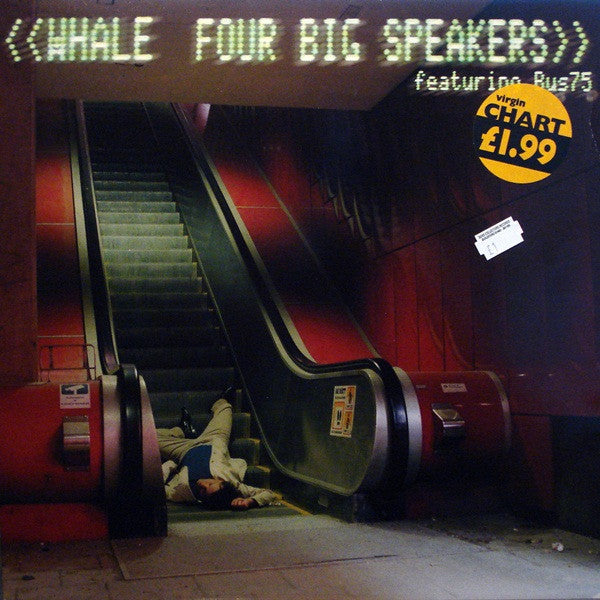Whale Featuring Bus75 : Four Big Speakers (12", Single)