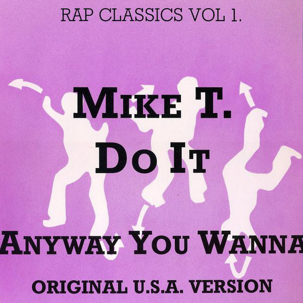 Mike T : Do It Any Way You Wanna (12")
