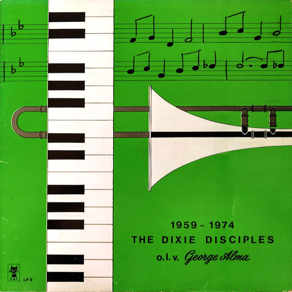 The Dixie Disciples o.l.v. George Alma : 1959-1974 (LP, Album)