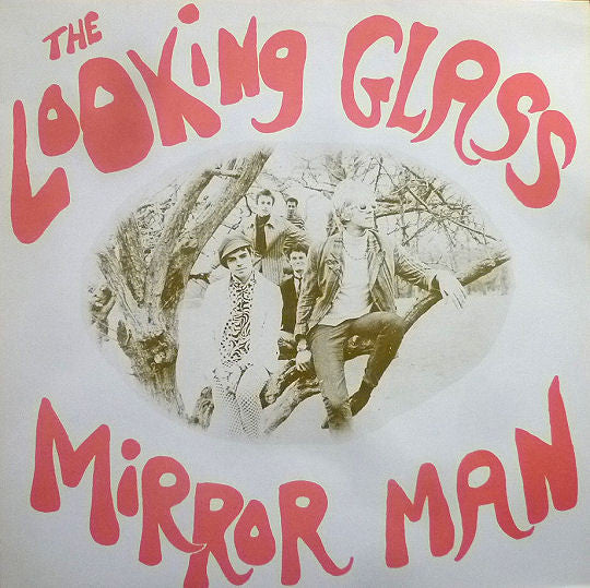 The Looking Glass : Mirror Man (12", RE)
