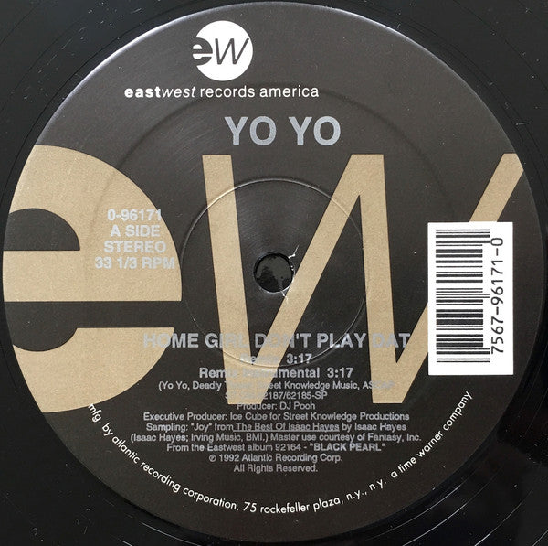 Yo-Yo : Home Girl Don't Play Dat (12")