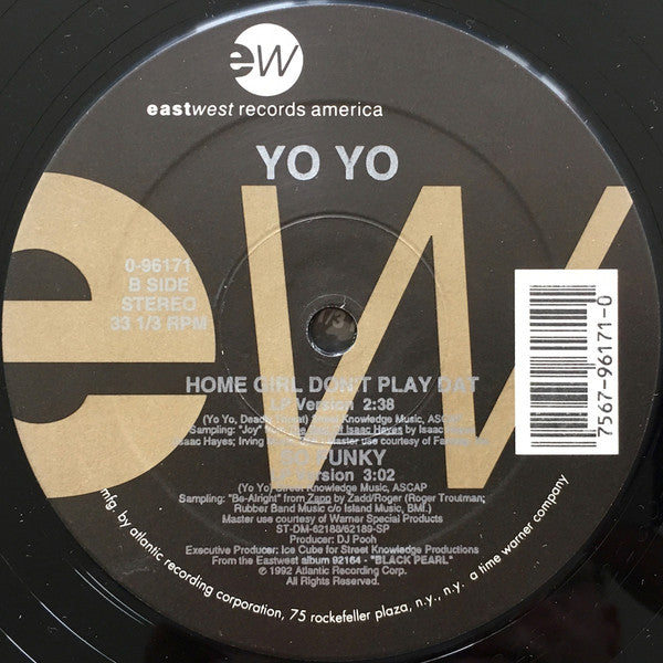 Yo-Yo : Home Girl Don't Play Dat (12")