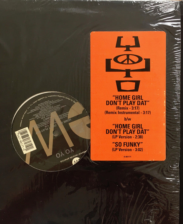 Yo-Yo : Home Girl Don't Play Dat (12")