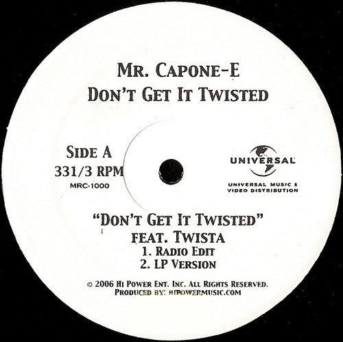 Mr. Capone-E : Don`t Get It Twisted (12")
