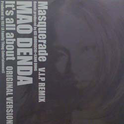 Mao Denda : Masquerade V.I.P. Remix (12")