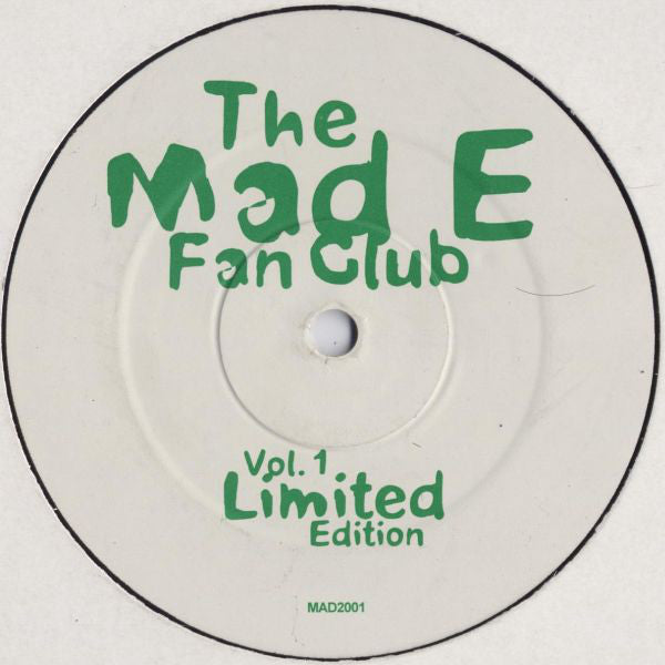Mad E Fan Club : Vol. 1 (12", Ltd)