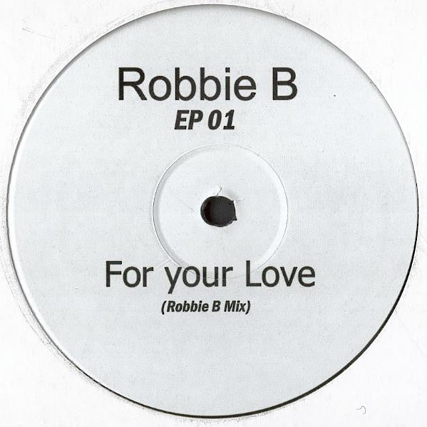 Robbie B (2) : EP 01 (12", EP, Unofficial)