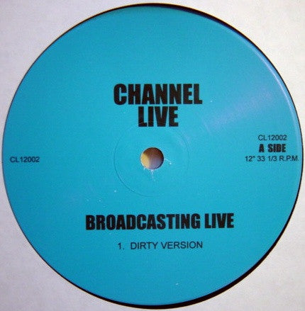 Channel Live : Broadcasting Live / Raise Up (12", Unofficial)