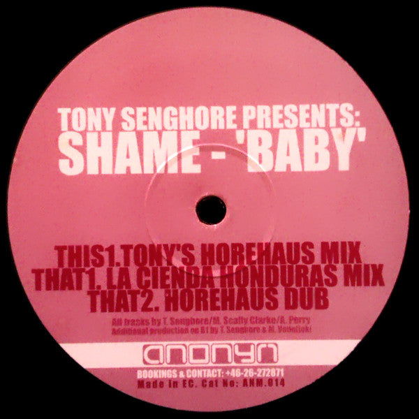 Tony Senghore Presents Shame : Baby (12")