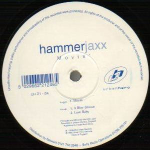 Hammer Jaxx : Movin' (12")