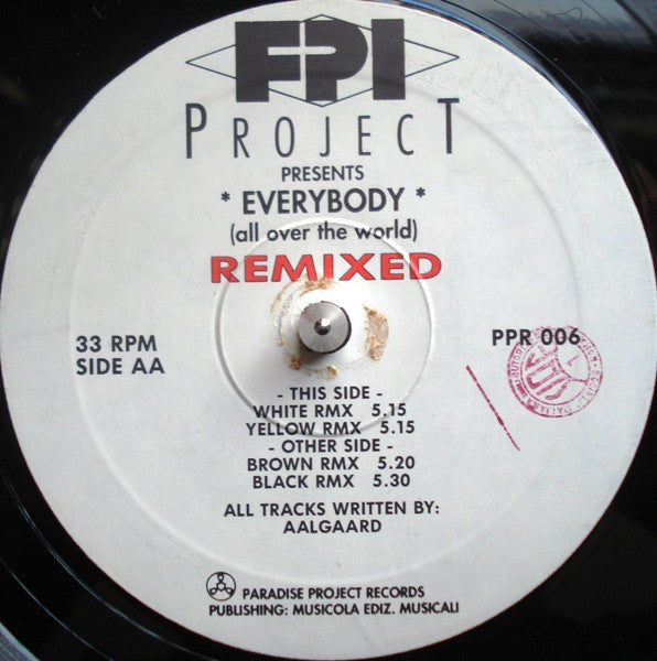 FPI Project : Everybody (All Over The World) (Remixed) (12")