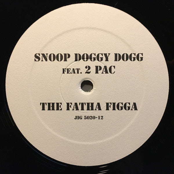 Snoop Dogg Feat. 2Pac : The Fatha Figga (12")
