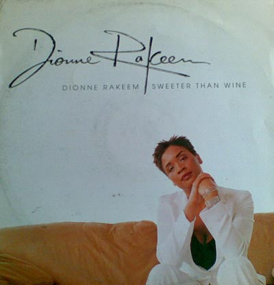 Dionne Rakeem : Sweeter Than Wine (12", Single)