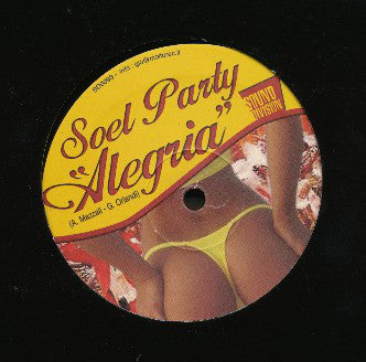 Soel Party : Alegria (12", S/Sided, Ltd, Promo)