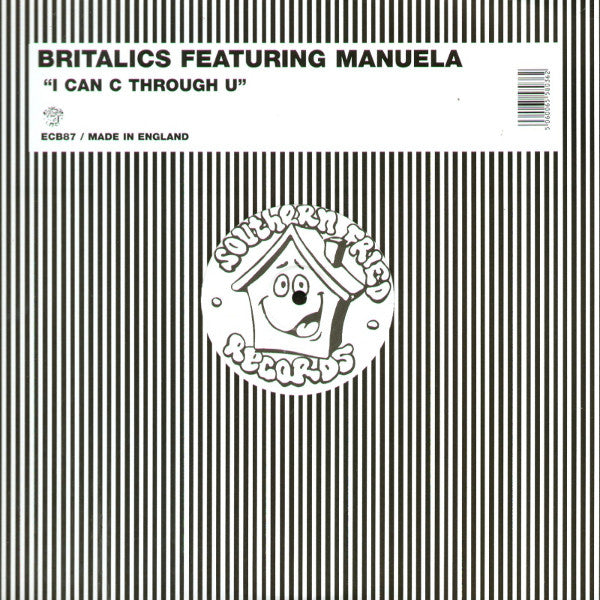 Britalics Featuring Manuela : I Can C Through U (12")