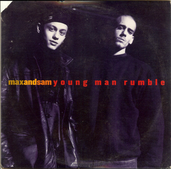 Max & Sam : Young Man Rumble (12")