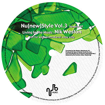 Various : Nu[new] Style Vol. 3 - Living In The Music: Nik Weston (Promotional Sampler EP) (12", Ltd, Promo, Smplr)