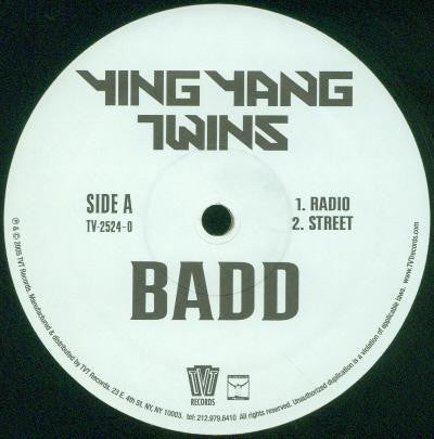 Ying Yang Twins Feat. Mike Jones (2) & Mr. Collipark : Badd (12")