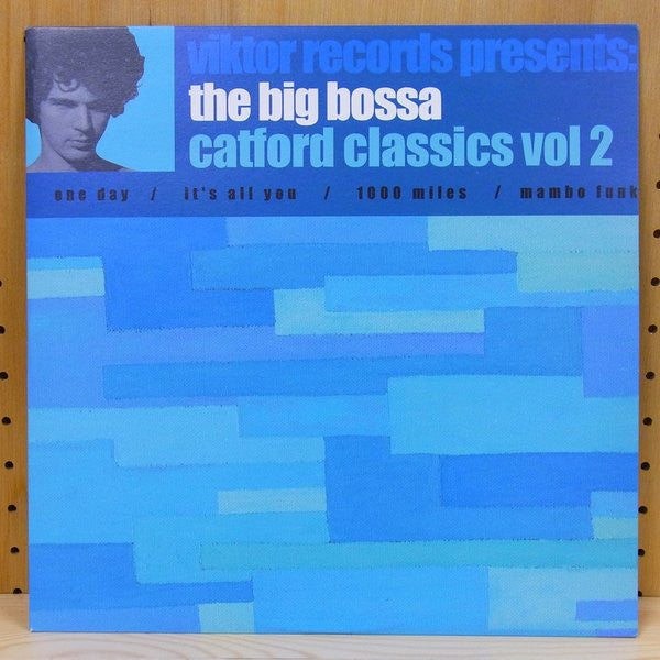 The Big Bossa : Catford Classics Vol 2 (12")