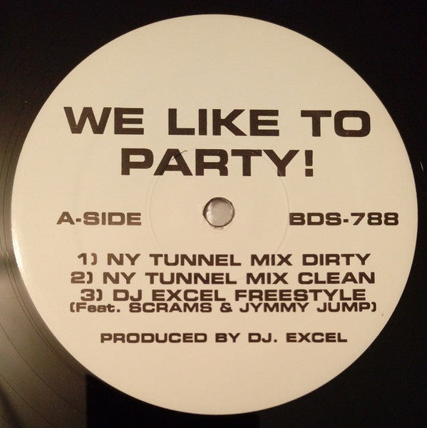DJ Excel (5) : We Like To Party! (12")