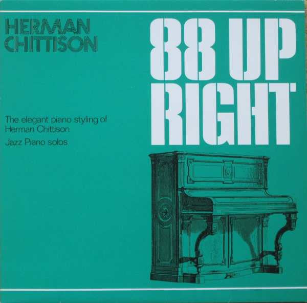 Herman Chittison : The Elegant Piano Styling Of Herman Chittison (LP, Album)