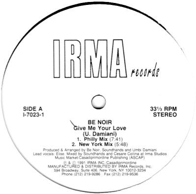 Be Noir : Give Me Your Love (12")