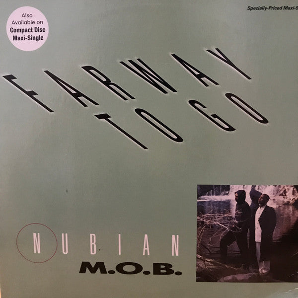 Nubian M.O.B. : Farway To Go (12", Single)