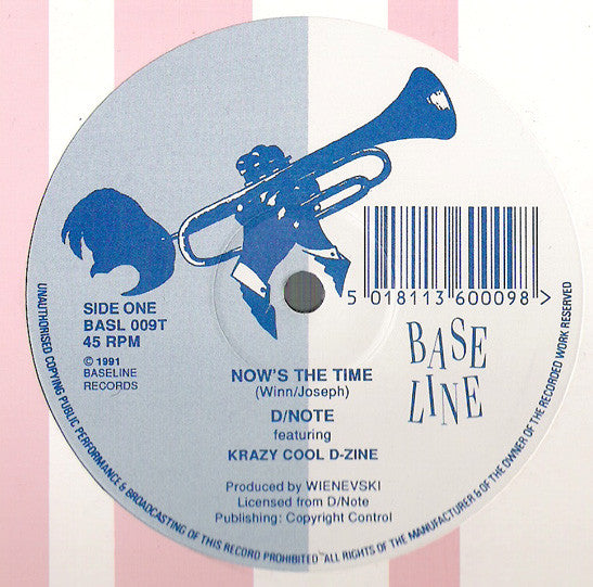 D*Note Featuring Krazy Cool D-Zine : Now's The Time (12")