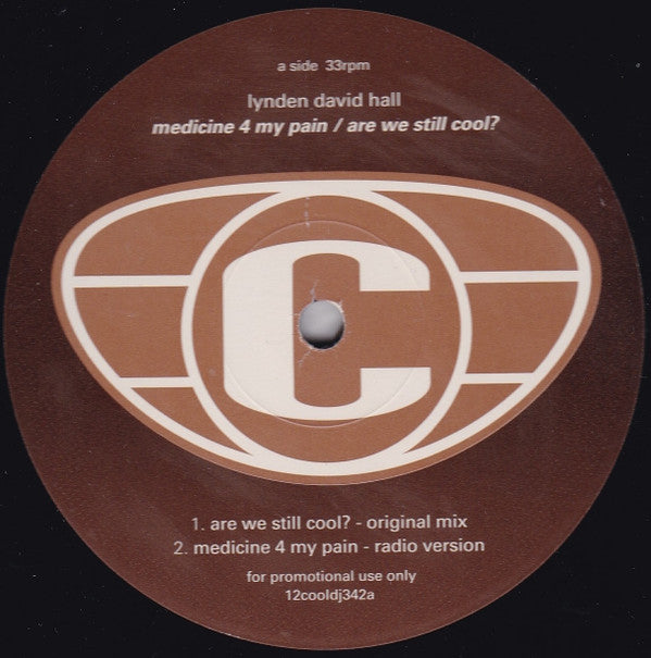 Lynden David Hall : Medicine 4 My Pain / Are We Still Cool (12", Promo)