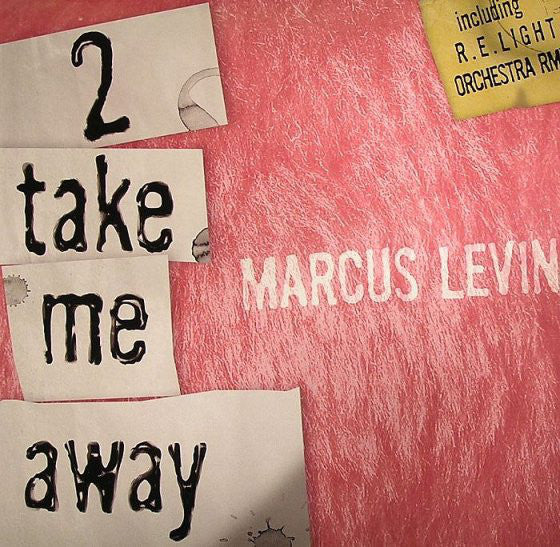 Marcus Levin : 2 Take Me Away (12")