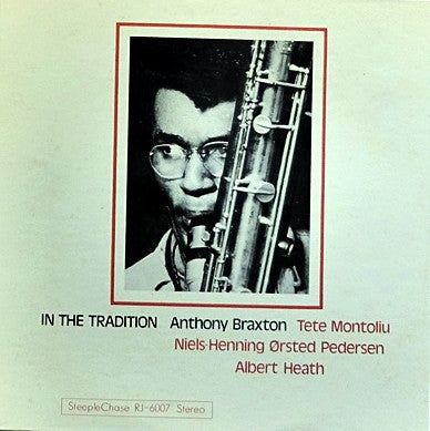 Anthony Braxton : In The Tradition (LP, Album)