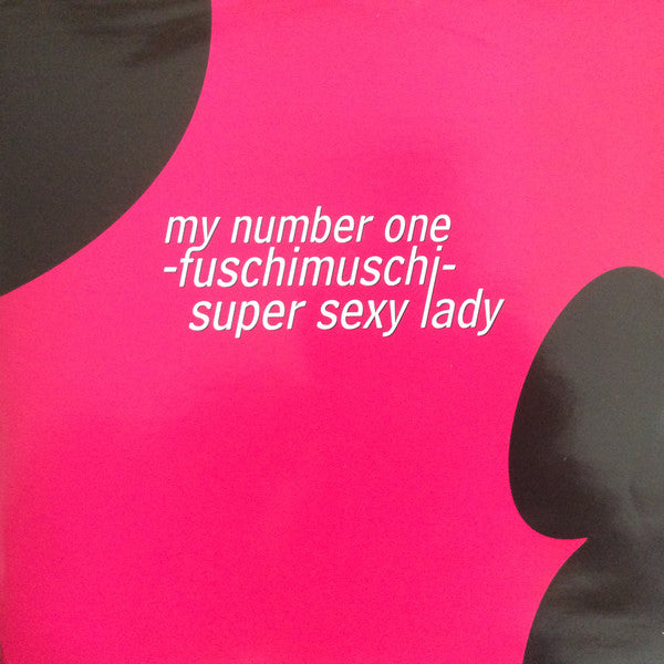 Fuschimuschi : My Number One / Super Sexy Lady (12")